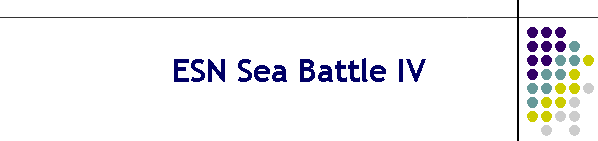 ESN Sea Battle IV