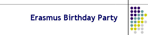 Erasmus Birthday Party