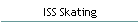 ISS Skating